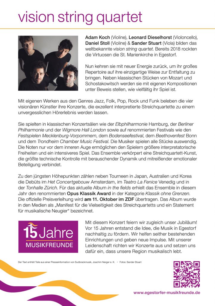 Unser Jubiläumskonzert zum 15-jährigen Bestehen
vision string quartet in Egestorf